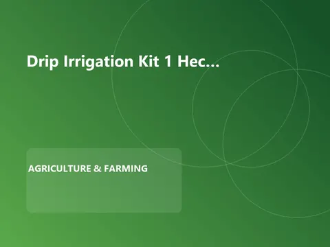 Drip Irrigation Kit 1 Hectare