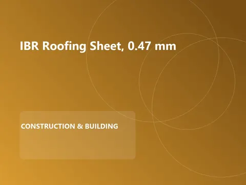 IBR Roofing Sheet, 0.47 mm